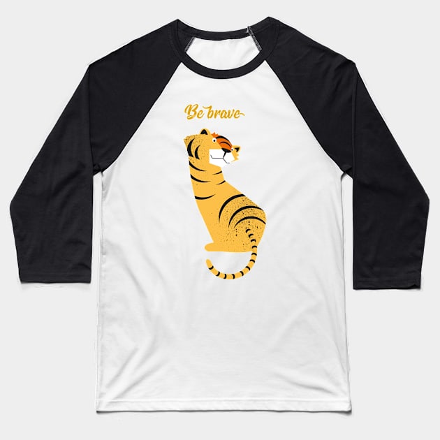 Illustration of children’s room with tiger and typography - Be brave tiger Baseball T-Shirt by Piakolle